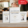 E-BOOK: Ganar Dinero Con La Coctelería - De Bartender a Dueño de Negocio + 2 Ebooks de REGALO