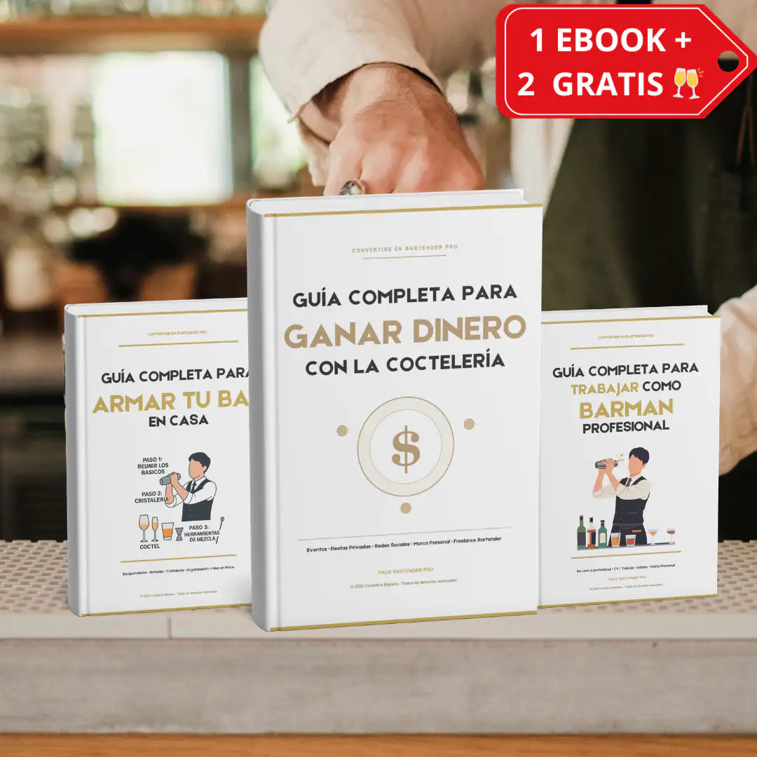E-BOOK: Ganar Dinero Con La Coctelería - De Bartender a Dueño de Negocio + 2 Ebooks de REGALO
